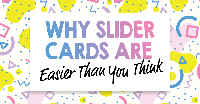 Why Slider Cards Are Easier Than You Think Papercrafter Blog