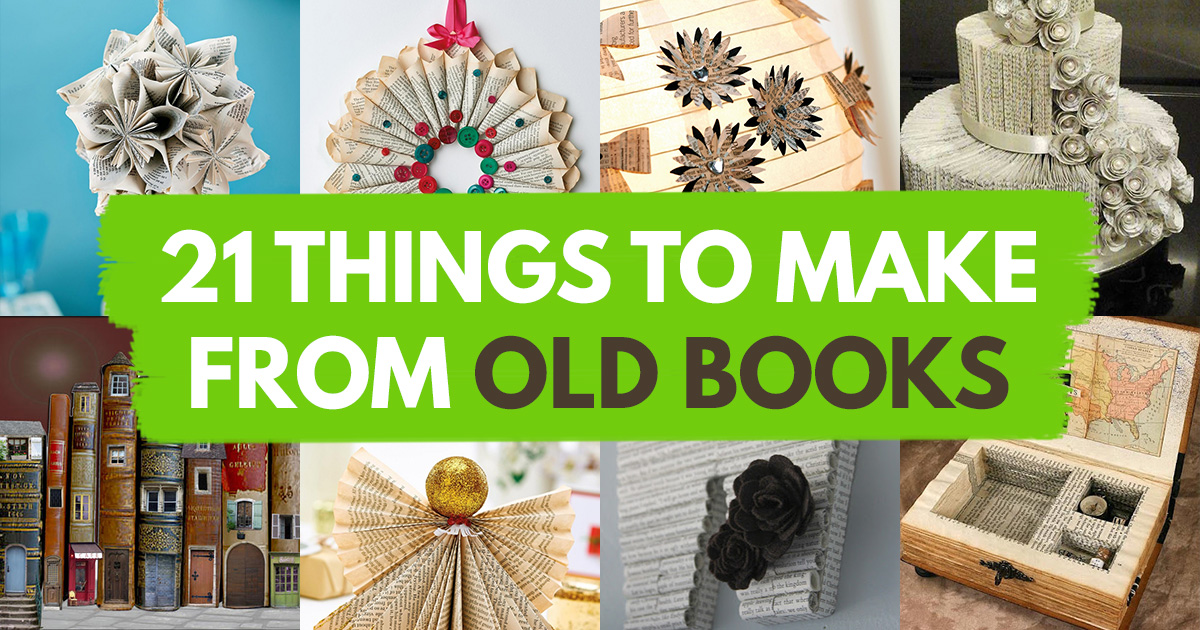 Upcycling Ideas for Old Books and Book Crafts