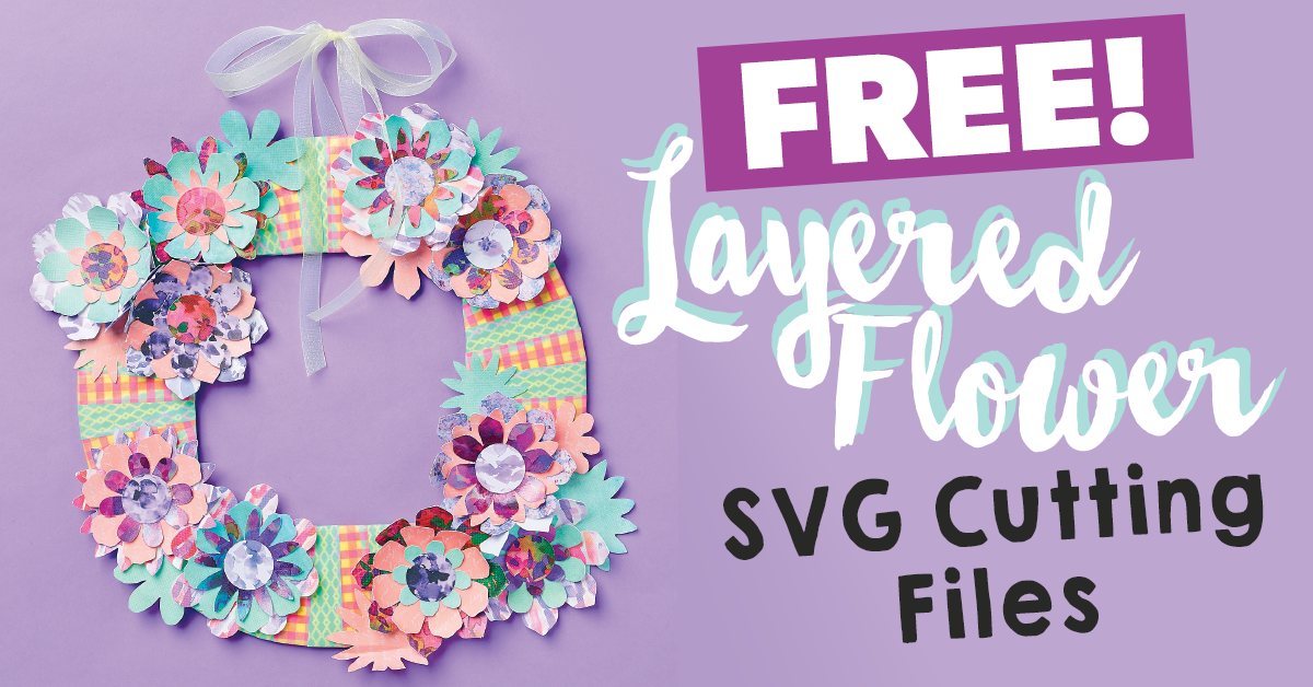 Download FREE Layered Flower SVG Digital Cutting Files paper craft ...