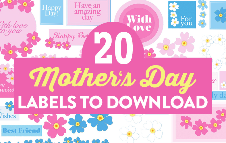 Download 20 Mother's Day Labels to Download paper craft download